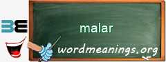 WordMeaning blackboard for malar
